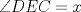 TEX: $\angle DEC=x$