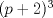 TEX: $ (p+2)^3 $