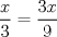 TEX: $\displaystyle\frac{x}{3}=\frac{3x}{9}$