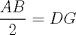 TEX: $\displaystyle \frac{AB}{2} = DG$