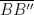 TEX: $\overline{BB''}$