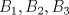 TEX: $ B_1,B_2,B_3$