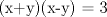 TEX: (x+y)(x-y) = 3
