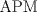 TEX: APM