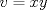 TEX: $\displaystyle v=xy$ 