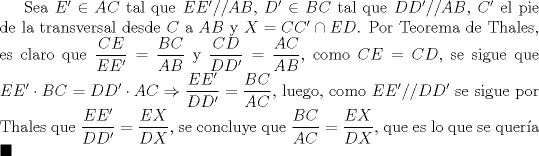 TEX: Sea $E'\in AC$ tal que $EE'//AB$, $D'\in BC$ tal que $DD'//AB$, $C'$ el pie de la transversal desde $C$ a $AB$ y $X=CC'\cap ED$. Por Teorema de Thales, es claro que $\dfrac{CE}{EE'}=\dfrac{BC}{AB}$ y $\dfrac{CD}{DD'}=\dfrac{AC}{AB}$, como $CE=CD$, se sigue que $EE'\cdot BC=DD'\cdot AC\Rightarrow \dfrac{EE'}{DD'}=\dfrac{BC}{AC}$, luego, como $EE'//DD'$ se sigue por Thales que $\dfrac{EE'}{DD'}=\dfrac{EX}{DX}$, se concluye que $\dfrac{BC}{AC}=\dfrac{EX}{DX}$, que es lo que se quera $\blacksquare$