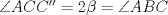 TEX: $\angle ACC''=2\beta=\angle ABC$