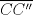 TEX: $\overline{CC''}$