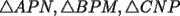 TEX: $\triangle APN ,\triangle BPM, \triangle CNP  $