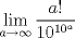TEX: \[<br />\mathop {\lim }\limits_{a \to \infty } \frac{{a!}}<br />{{10^{10^a } }}<br />\]<br />