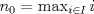 TEX: $n_0=\max_{i\in I}i$