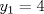 TEX: \[<br />y_1  = 4<br />\]<br />