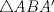 TEX: $\triangle ABA'$