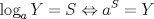 TEX: \[<br />\log _a Y = S \Leftrightarrow a^S  = Y<br />\]