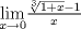 TEX: $\displaystyle \lim_{x\rightarrow 0}$$\frac{\sqrt[3]{1+x}-1}{x}$