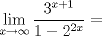 TEX:  $\displaystyle \lim_{x\rightarrow \infty} \dfrac {3^{x+1}}{1-2^{2x}}= $ 