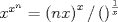 TEX: $x^{x^n}=\left({nx}\right)^x/\left({}\right)^{\frac{1}{x}}$