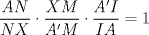 TEX: $\dfrac{AN}{NX}\cdot \dfrac{XM}{A'M}\cdot \dfrac{A'I}{IA}=1$