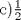 TEX: c)$\frac{1}{2}$