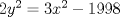 TEX: $2y^2=3x^2-1998$