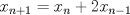 TEX: \[<br />x_{n + 1}  = x_n  + 2x_{n - 1} <br />\]<br /><br />