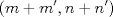 TEX: \[<br />\left( {m + m',n + n'} \right)<br />\]<br />