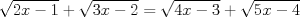 TEX: $$<br />\sqrt {2x - 1}  + \sqrt {3x - 2}  = \sqrt {4x - 3}  + \sqrt {5x - 4} <br />$$