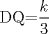 TEX: DQ=$\displaystyle \frac{k}{3}$